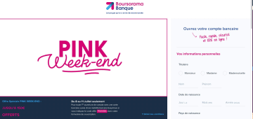 Pink Week-end Boursorama Juillet 2022
