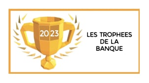 trophes de la banque 2023
