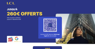 Capture du site LCL pr�sentant l'offre de bienvenue avec jusqu'� 260 euros offerts