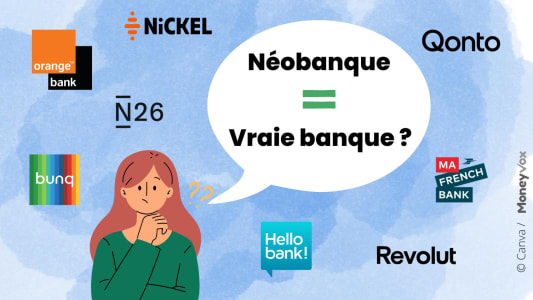 Néobanque vraie banque