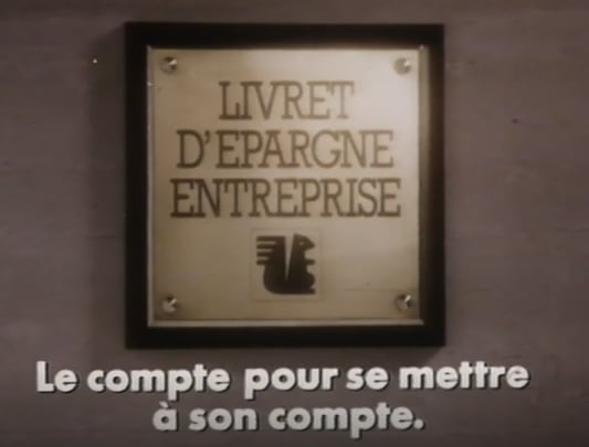 Plaque publicitaire pour un livret d'�pargne entreprise.